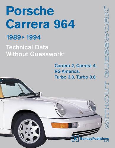 Performance Products® - Porsche® 911 Carrera 2/4/RSAmerica/Turbo 3.3/Turbo 3.6 Technical Data-Without Guesswork, 1989-1994 (964)