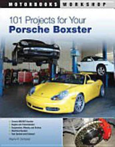 Performance Products® - Porsche® 101 Projects for your Boxster Book, Paperback