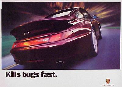 Performance Products® - Porsche® Turbo Factory - "Kills Bugs Fast" Poster