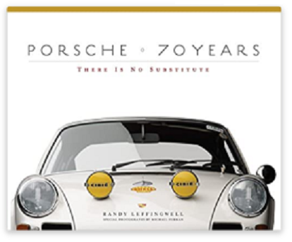 Performance Products® - Porsche® 70 Years: There Is No Substitute, Hardbound